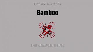 Bamboo  Platinum Hits Collection [upl. by Waylan520]