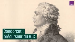 Condorcet  un précurseur du RIC [upl. by Ethelyn949]