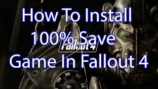 How To Install A Savegame File Into Fallout 4 STEAM [upl. by Cathryn]