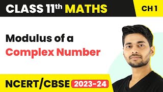 Modulus of a Complex Number  Maths Class 11 [upl. by Broeder421]