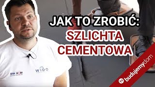 Jak to ma być zrobione szlichta cementowa czyli jastrych wylewka betonowa podkład podłogowy [upl. by Seale]