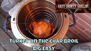 Turkey on the Char Broil Big Easy [upl. by Lopez552]