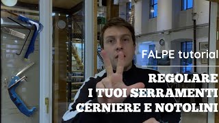 Tutorial come regolare i tuoi serramenti in 3 mosse [upl. by Ahsinot]