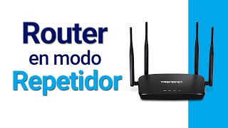 TRENDNET Router TEW831DR Configuración MODO REPETIDOR [upl. by Attenaj]