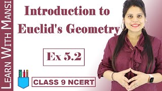 Class 9 Maths  Chapter 5  Exercise 52  Introduction to Euclids Geometry  NCERT [upl. by Blumenfeld]