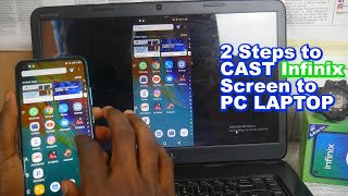 2 Steps To CAST Infinix Phone Screen to Laptop and TV [upl. by Warms]