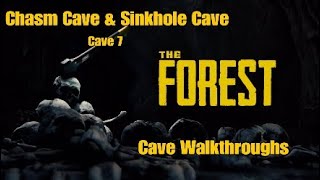 The Forest  Cave Walkthroughs Chasm Cave amp Sinkhole Cave Cave 7 PS4 Patch 108 [upl. by Nelyt89]