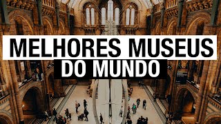 5 MUSEUS MAIS IMPORTANTES DO MUNDO  Guia de Viagem [upl. by Garnes]