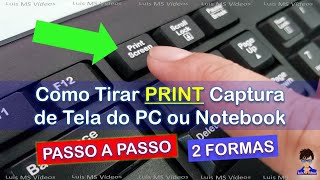 Como tirar Captura de Tela do PC ou Notebook  Fazer Print [upl. by Lerual]