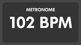 102 BPM  Metronome [upl. by Hoban]