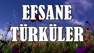 Efsane Türküler  Türkü Dinle HD  2021 KESİNTİSİZ türkü [upl. by Gibbon935]