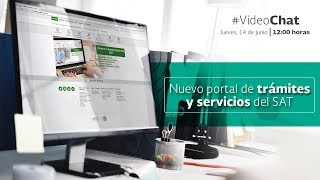 VideoChat Nuevo portal de trámites y servicios del SAT [upl. by Yeltnerb]