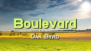 Boulevard  KARAOKE VERSION  As popularized by Dan Byrd [upl. by Airdnala]