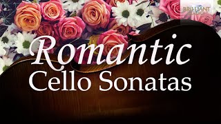 3 Hours of Romantic Cello Sonatas [upl. by Sinnoda492]