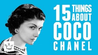 15 Things You Didnt Know About Coco Chanel [upl. by Imis]