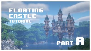 Minecraft  How to Build Floating Castle Part A [upl. by Wailoo]