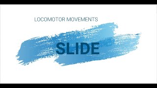 Locomotor Movements Slide [upl. by Gunnar958]