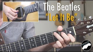 How to Play The Beatles quotLet It Bequot  Easy Guitar Songs [upl. by Inalaek]