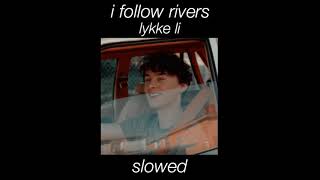 lykke li  i follow rivers slowed down [upl. by Trilbi]