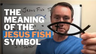 The Meaning of the Jesus Fish Symbol ICHTHUS [upl. by Candice]