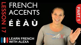 French accents  part 1 French Essentials Lesson 17 [upl. by Ddene193]