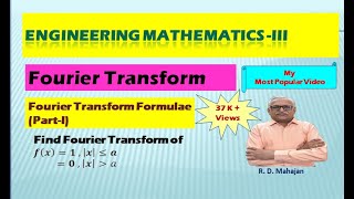 Fourier Transform I Engineering MathematicsIII  Topic Fourier Transform formulae Part I [upl. by Pedaias117]