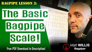 Bagpipe Lesson 3 The Basic Highland Bagpipe Scale [upl. by Sabrina]