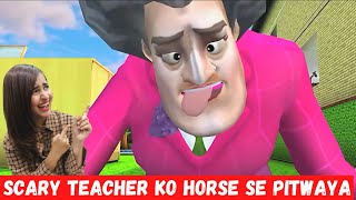 SCARY TEACHER 3D Prank Gameplay Miss T ko HORSE se Pitwa Dia [upl. by Necaj]