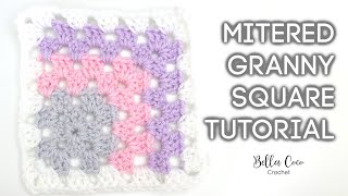 HOW TO CROCHET A MITERED GRANNY SQUARE  Bella Coco Crochet [upl. by Ahsaeit889]