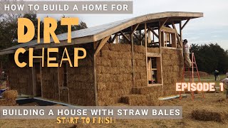 The BEST way to build a new home Building a House with STRAW BALES  Start to Finish  Episode 1 [upl. by Cerallua504]