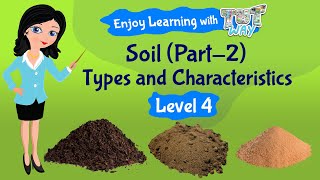 Types of Soil For Kids Science  TutWay [upl. by Tica]