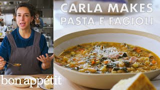 Carla Makes Pasta e Fagioli  From the Test Kitchen  Bon Appétit [upl. by Kassaraba]