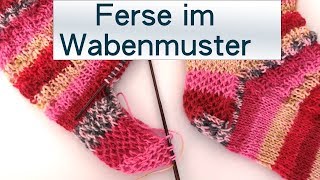 Verstärkte Ferse im Wabenmuster stricken [upl. by Kyd664]