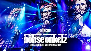 Böhse Onkelz  Kirche Live am Hockenheimring 2014 [upl. by Fogel]