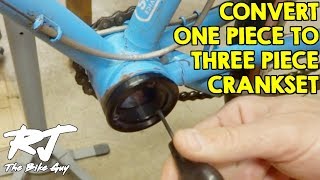 Convert One Piece Crank To Three Piece CranksetBottom Bracket [upl. by Comethuauc784]