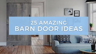 25 Amazing Barn Door Ideas [upl. by Tevlev864]