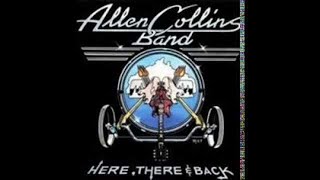 The Allen Collins Band  Here There amp Back Full Album [upl. by Adaline]