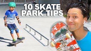 10 Skatepark TIPS for BEGINNERS [upl. by Eldreeda197]