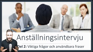 Anställningsintervju  Del 2  Viktiga frågor och svar [upl. by Necaj]