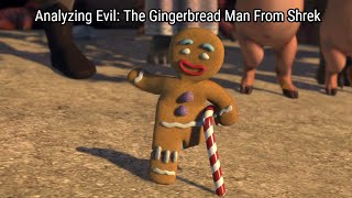 Analyzing Evil The Gingerbread Man From Shrek A Foolish April Tale [upl. by Owain]