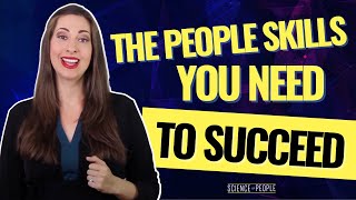 10 Essential People Skills You Need to Succeed [upl. by Ecart354]