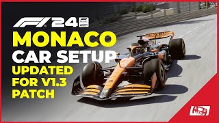 F1 24 Monaco Car Setup Updated Post Handling Patch [upl. by Colson]