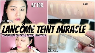 Lancôme Teint Miracle Foundation Review  Before amp After  New Formula [upl. by Laurene406]