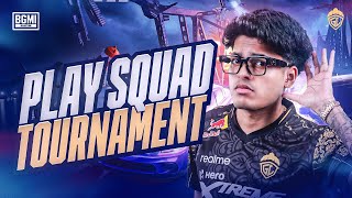 PLAY SQUAD TOURNAMENT  JONATHAN IS BACK  BGMI [upl. by Moraj152]