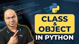 49 Python Tutorial for Beginners  Class and Object [upl. by Yraillih618]