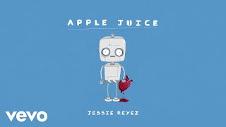 Jessie Reyez  Apple Juice Audio [upl. by Idnahk204]