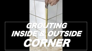 HOW TO GROUT TILE INSIDER CORNER amp OUTSIDE CORNER BY PERFLEX TILE GROUT [upl. by Dloraj299]