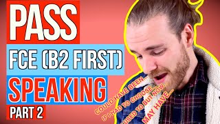 Pass the Cambridge B2 First Speaking exam FCE Part 2 [upl. by Ella]