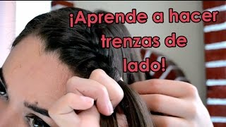 ¡Aprende a hacer trenzas de lado [upl. by Aroon153]