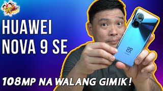 Huawei Nova 9 SE  108MP Fast Charging Midrange Smartphone na Walang Gimik [upl. by Rance696]